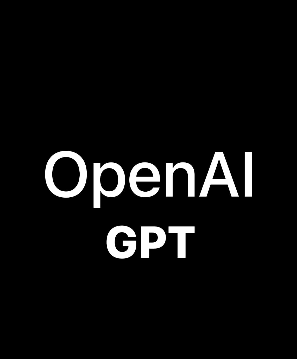 Les mentions OpenAI et GPT en blanc sur un fond noir.